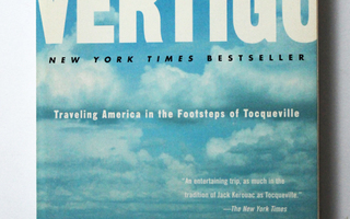 Bernard-Henri Levy: American Vertigo
