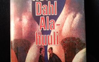 Roald Dahl: Alahuuli