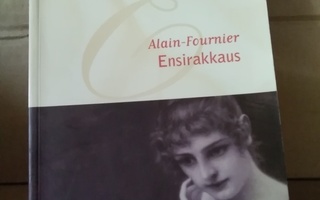 Alain-Fournier: Ensirakkaus