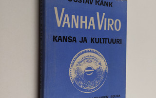 Gustav Ränk : Vanha Viro : Kansa ja kulttuuri