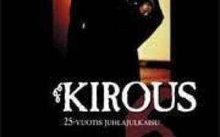 Kirous  -  25-Vuotis Juhlajulkaisu  -  DVD