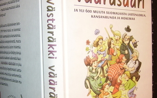 Mervi Koski (toim) : Västäräkki Vääräsääri ( 2 p. 2005 )EIPK