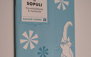 Riitta Nisonen : Hepuli & sopuli : kasvukipulääkettä & il...