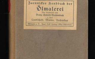 Jaennicke, Friedrich : Handbuch der Ölmalerei