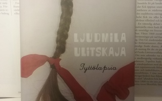 Ljudmila Ulitskaja - Tyttölapsia (sid.)