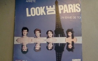  Look De Paris ::  Arrête/J'Ai Envie De Toi : VINYL 7" 1982