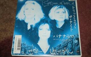 BANANARAMA - A TRICK OF THE NIGHT - 7" SINGLE - JAPANI