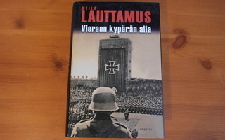 Niilo Lauttamus:Vieraan kypärän alla.13.p.2006.Sid.Kp.