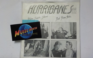 HURRIGANES - BLUE SUEDE SHOES / RED RIVER ROCK EX-/EX+ 7"