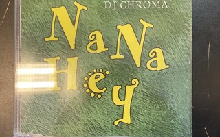 DJ Chroma - Na Na Hey CDS