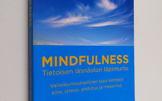 Sarah Silverton : Mindfulness : Tietoisen läsnäolon läpim...