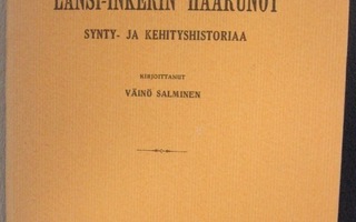 Väinö Salminen: Länsi-Inkerin häärunot, SKS 1917. 423 s.
