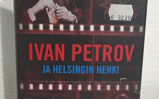 Mauri Paasilinna : Ivan Petrov ja Helsingin henki
