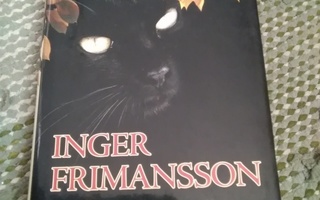 Inger Frimansson: Kissa joka ei kuollut