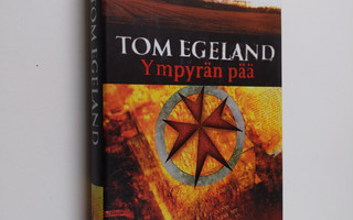 Tom Egeland : Ympyrän pää
