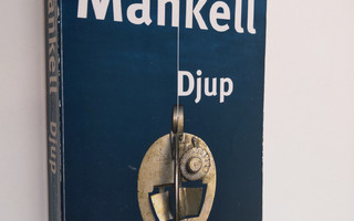 Henning Mankell : Djup