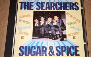 THE SEARCHERS SUGAR & SPICE CD
