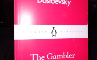 Fyodor Dostoevsky : The Gambler and A Nasty Business