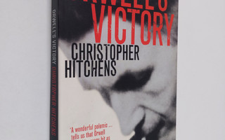 Christopher Hitchens : Orwell's victory