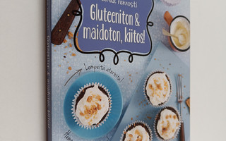 Judith Wills : Gluteeniton & maidoton, kiitos!