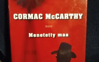 Cormac McCarthy: Menetetty maa