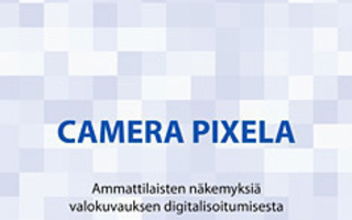 CAMERA PIXELA "Digi VS Filmi" : Pekka Makkonen UUSI