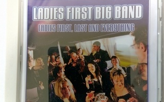 CD LADIES FIRST BIG BAND - Ladies First, Last and Everything