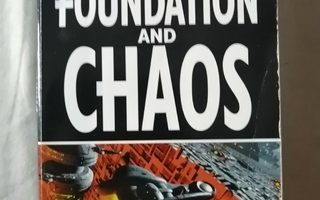 Bear, Greg: Second Foundation: Foundation and Chaos