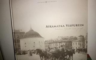 Kantanen :  Aikamatka Viipuriin ( SIS POSTIKULU)