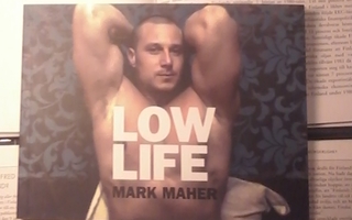 Mark Maher - Low Life (nid.)
