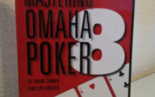 Mark Tenner & Lou Krieger : Mastering Omaha/8 Poker