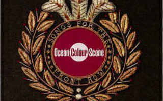 Ocean Colour Scene: Songs for the Front Row (Best of)