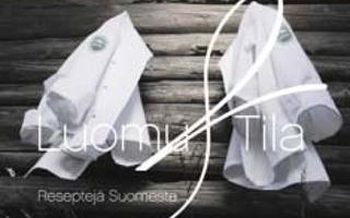 LUOMU & TILA reseptejä Suomesta : Simonen & Takanen sid UUSI