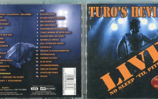 TURO´S HEVI GEE . 2 CD-LEVYÄ . LIVE ! NO SLEEP TIL PITKÄMÄKI