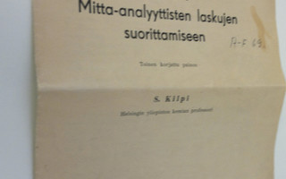 Sulo Kilpi : Johdatus mitta-analyyttisten laskujen suorit...