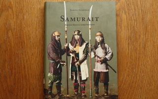 Juhani Lompola Samurait Japanin klassisia sankaritarinoita