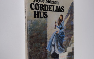 Joyce Morton : Cordelias hus