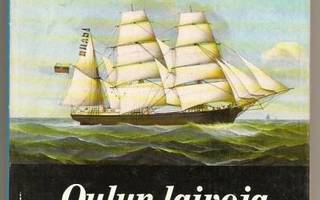 P. W. Snellman: Oulun laivoja ja laivureita 1816-1875