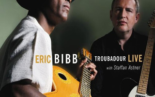 Eric Bibb w/Staffan Astner:Troubadour Live -cd