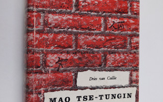Dries van Coillie : Mao Tse-tungin vankina