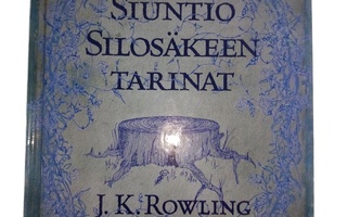 Rowling :  Siuntio Silosäkeen tarinat ( SIS POSTIKULU)