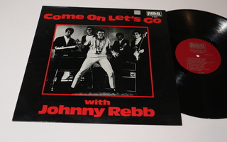 Johnny Rebb - Come On, Let's Go -LP *ROCKABILLY*