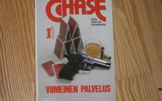 Chase, James Hadley: Viimeinen palvelus 1.p nid. v. 1990