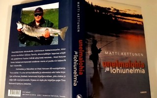 Unelmalohia ja lohiunelmia, Matti Kettunen 2014 1.p