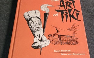 Sven Kirsten, Otto Von Stroheim: THE ART OF TIKI