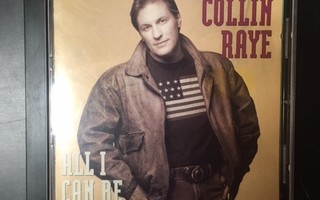 Collin Raye - All I Can Be CD