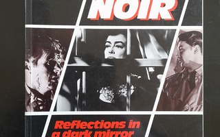 Crowther, Bruce: Film Noir – Reflections in a dark mirror