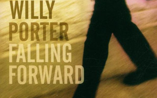 Willy Porter - Falling Forward (CD) HYVÄ KUNTO!! Nimmarit
