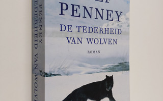 Stef Penney ym. : De tederheid van wolven