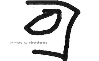 Dots & Dashes - Dots & Dashes